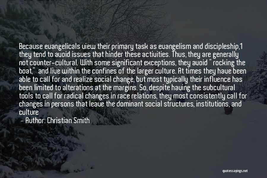 Change In Society Quotes By Christian Smith