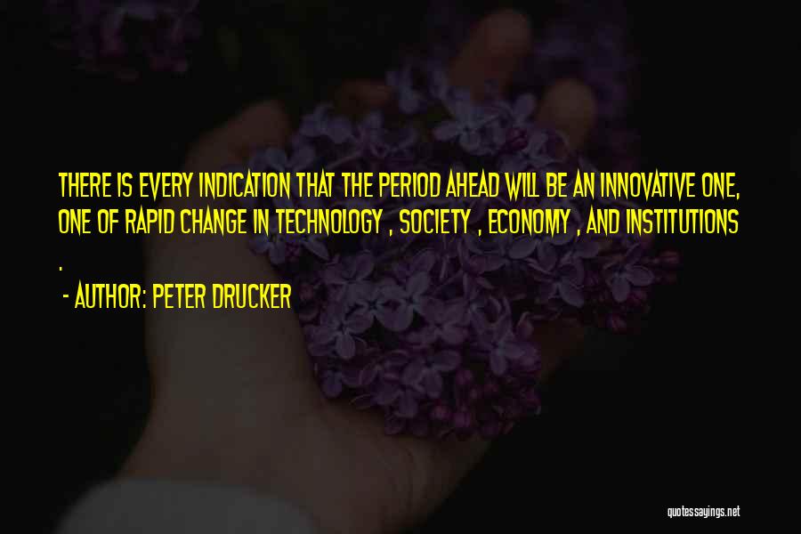 Change In Society Quotes By Peter Drucker