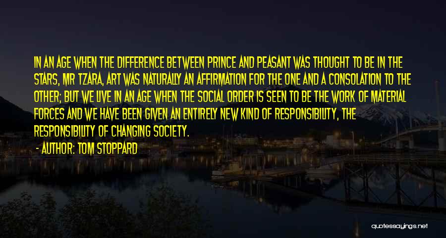 Change In Society Quotes By Tom Stoppard
