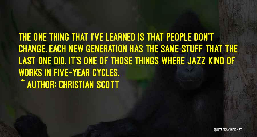 Change In The New Year Quotes By Christian Scott