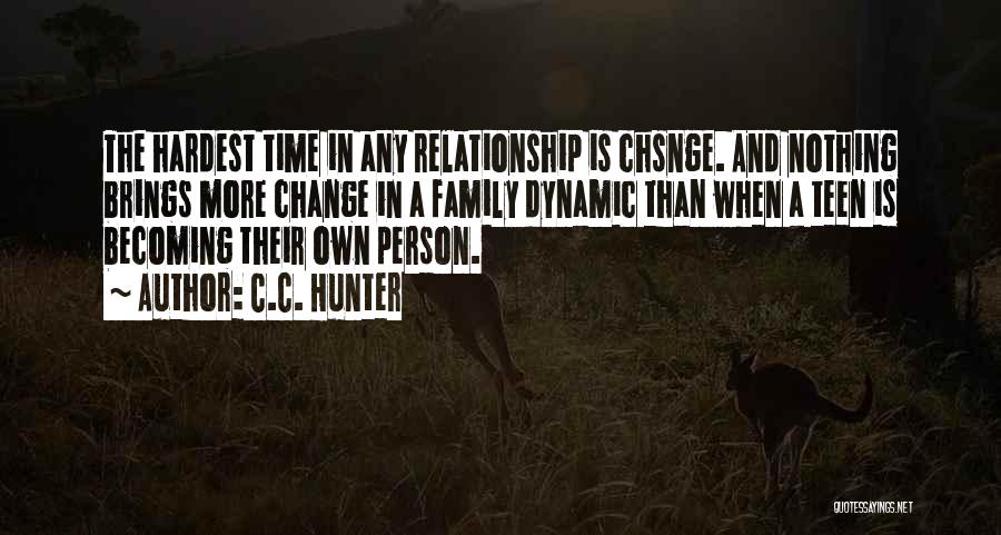 Change In The Relationship Quotes By C.C. Hunter
