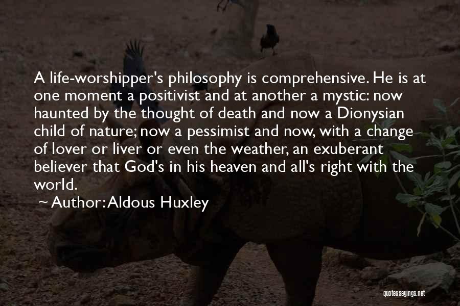 Change In The Weather Quotes By Aldous Huxley