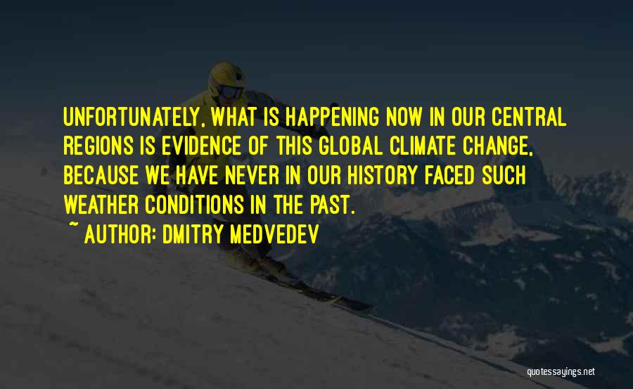 Change In The Weather Quotes By Dmitry Medvedev