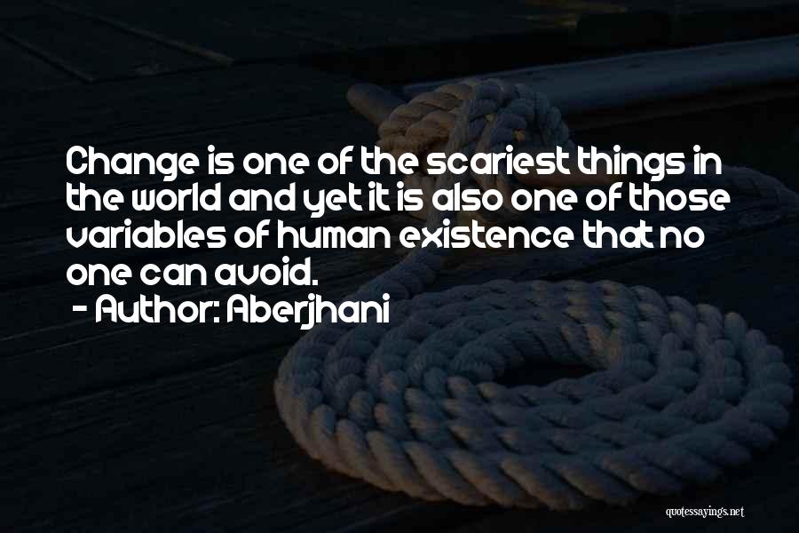 Change In The World Quotes By Aberjhani