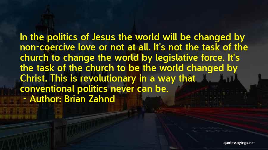 Change In The World Quotes By Brian Zahnd