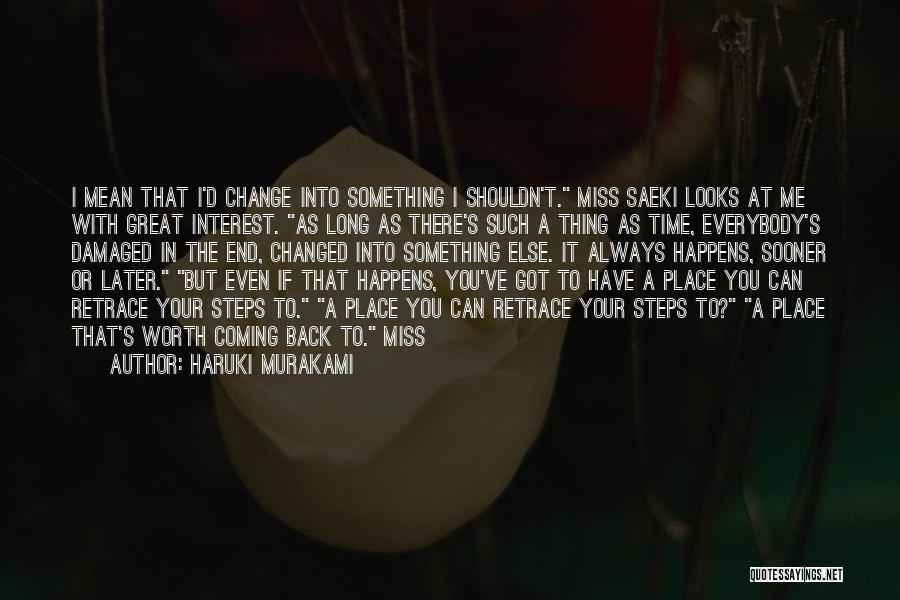 Change In Time Quotes By Haruki Murakami