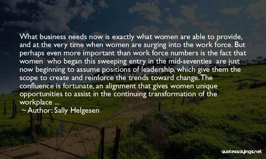Change In Workplace Quotes By Sally Helgesen