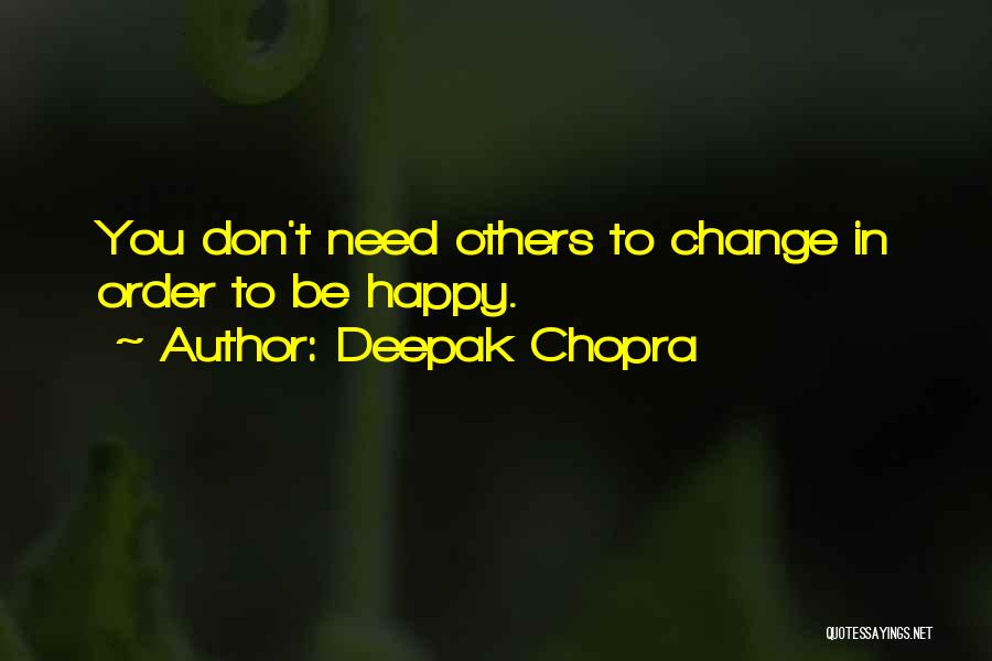 Change In You Quotes By Deepak Chopra