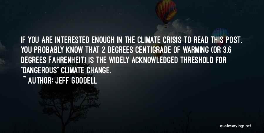 Change In You Quotes By Jeff Goodell