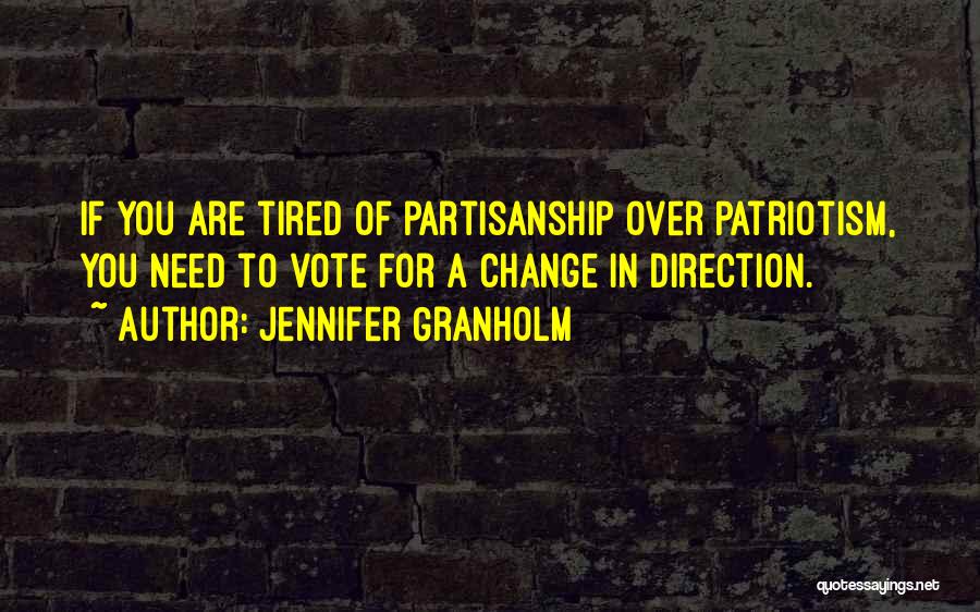 Change In You Quotes By Jennifer Granholm