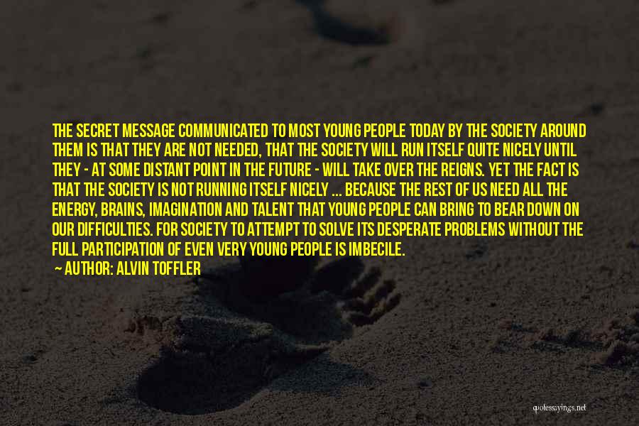 Change In Youth Quotes By Alvin Toffler