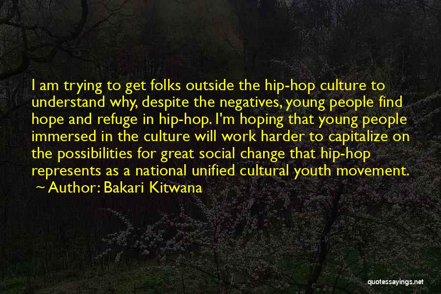 Change In Youth Quotes By Bakari Kitwana