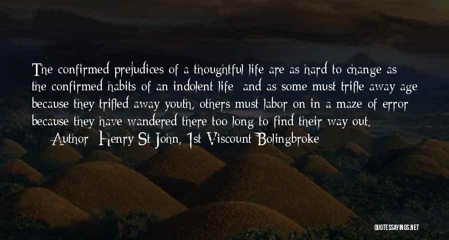 Change In Youth Quotes By Henry St John, 1st Viscount Bolingbroke