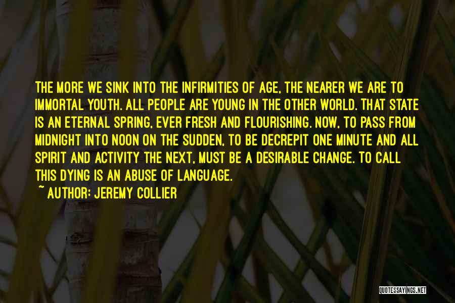 Change In Youth Quotes By Jeremy Collier
