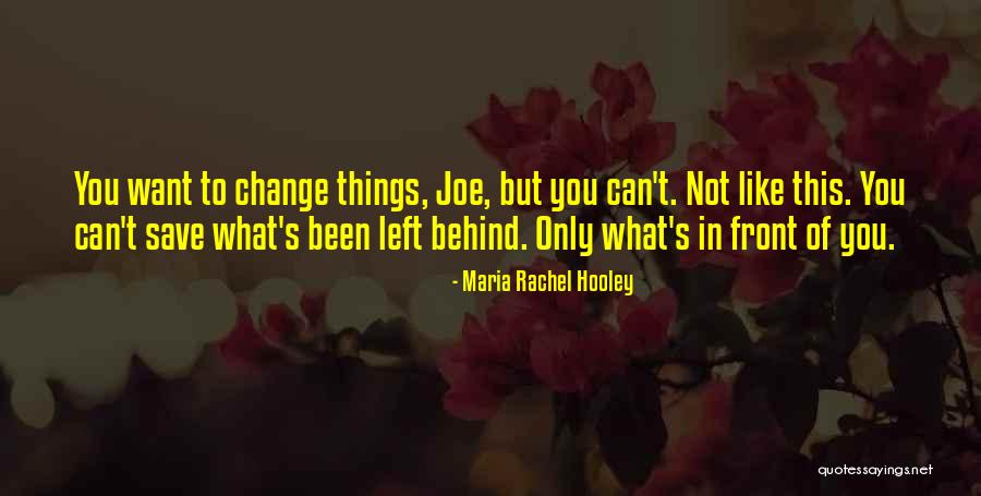 Change Inspirational Quotes By Maria Rachel Hooley Change Inspirational Quotes By Maria Rachel Hooley