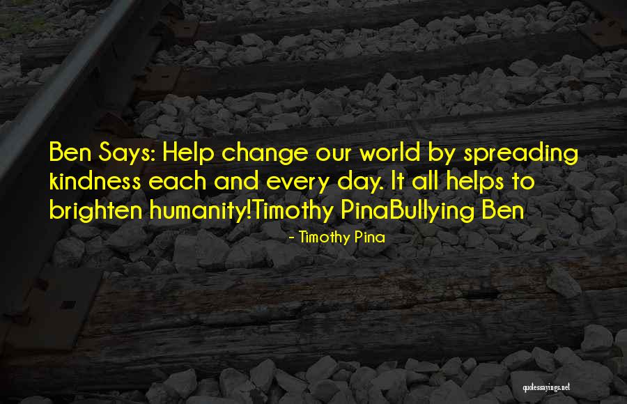 Change Inspirational Quotes By Timothy Pina Change Inspirational Quotes By Timothy Pina