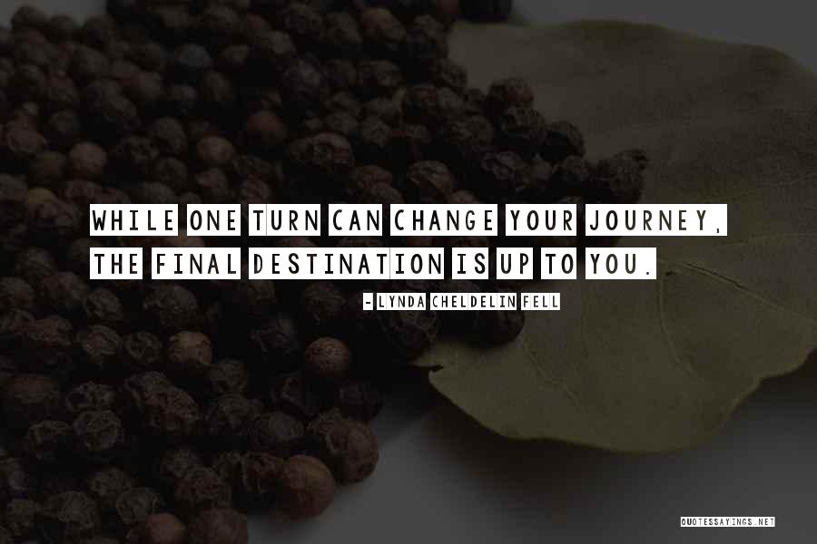 Change Inspirational Quotes Quotes By Lynda Cheldelin Fell Change Inspirational Quotes Quotes By Lynda Cheldelin Fell