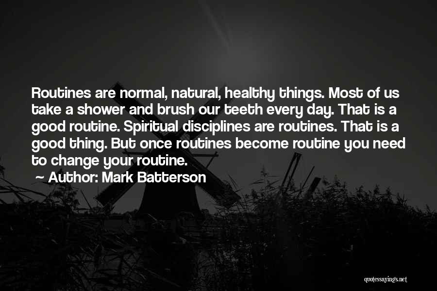 Change Is A Good Thing Quotes By Mark Batterson