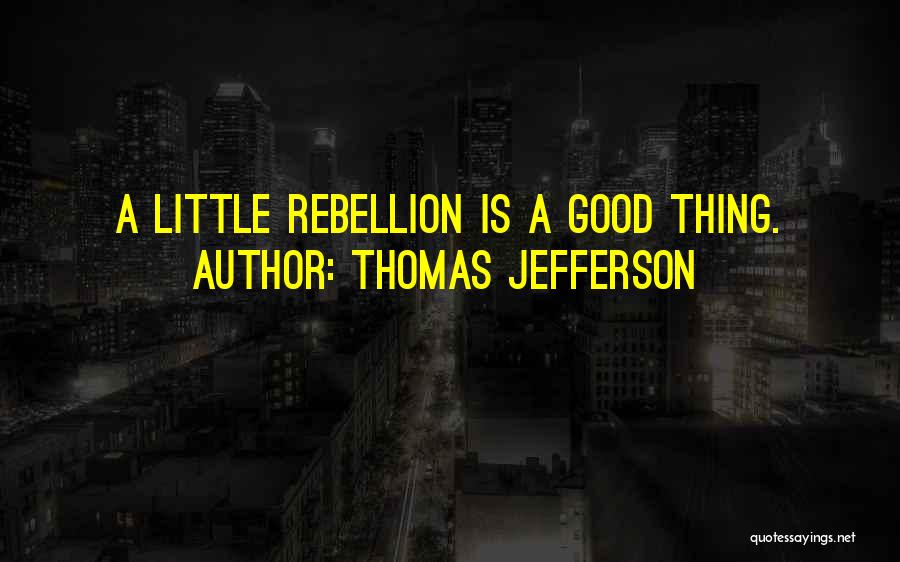 Change Is A Good Thing Quotes By Thomas Jefferson