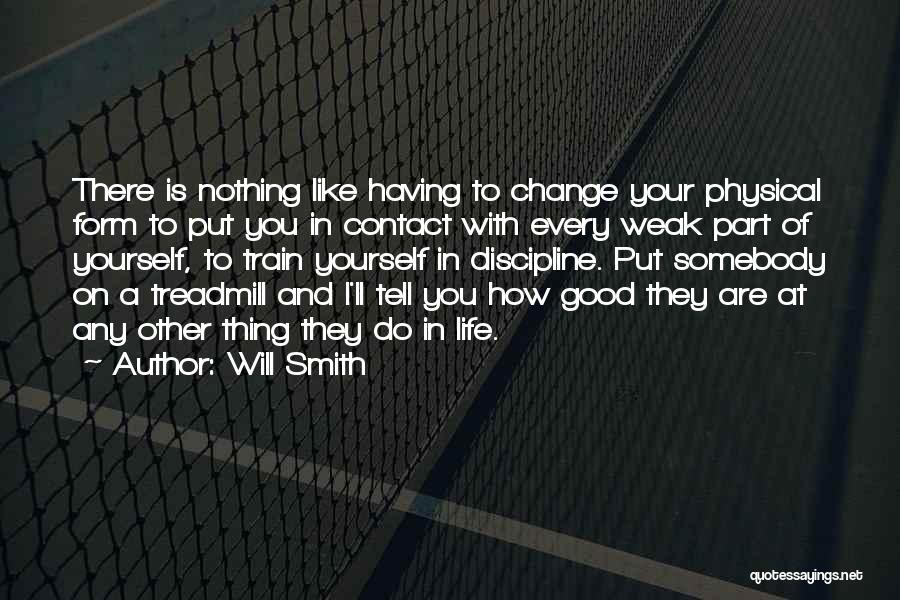 Change Is A Good Thing Quotes By Will Smith