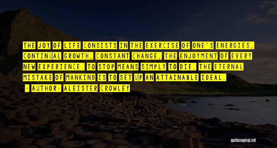 Change Is Constant In Life Quotes By Aleister Crowley