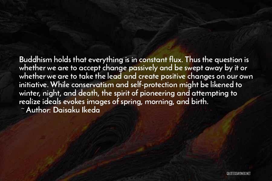 Change Is Constant Quotes By Daisaku Ikeda