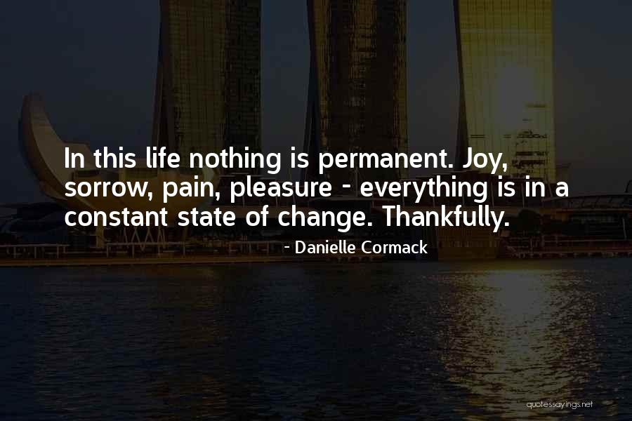 Change Is Constant Quotes By Danielle Cormack