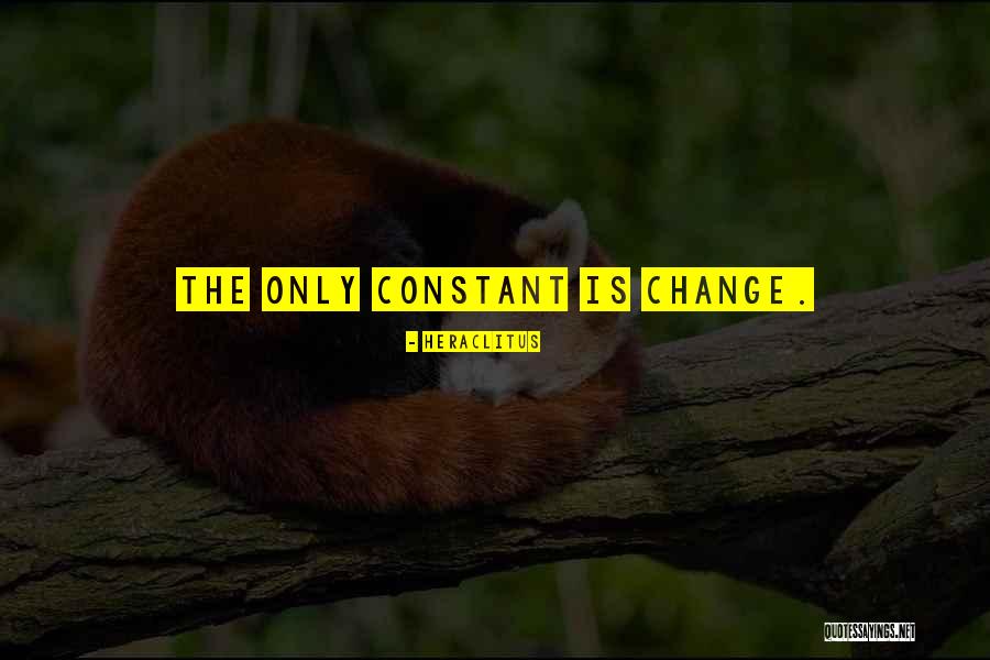 Change Is Constant Quotes By Heraclitus