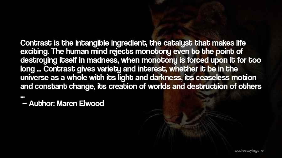 Change Is Constant Quotes By Maren Elwood