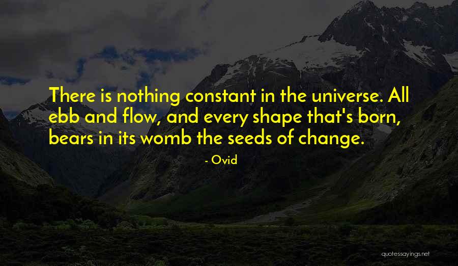 Change Is Constant Quotes By Ovid