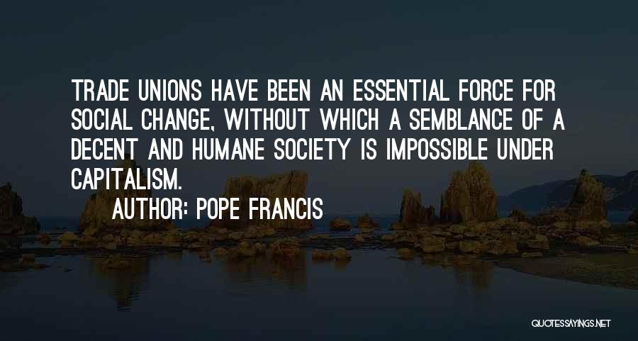 Change Is Essential Quotes By Pope Francis