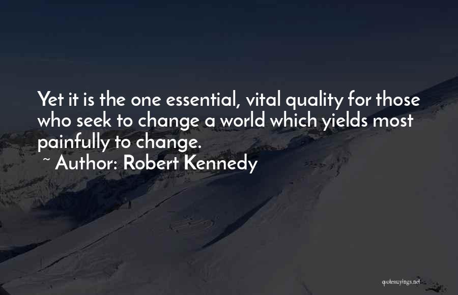 Change Is Essential Quotes By Robert Kennedy