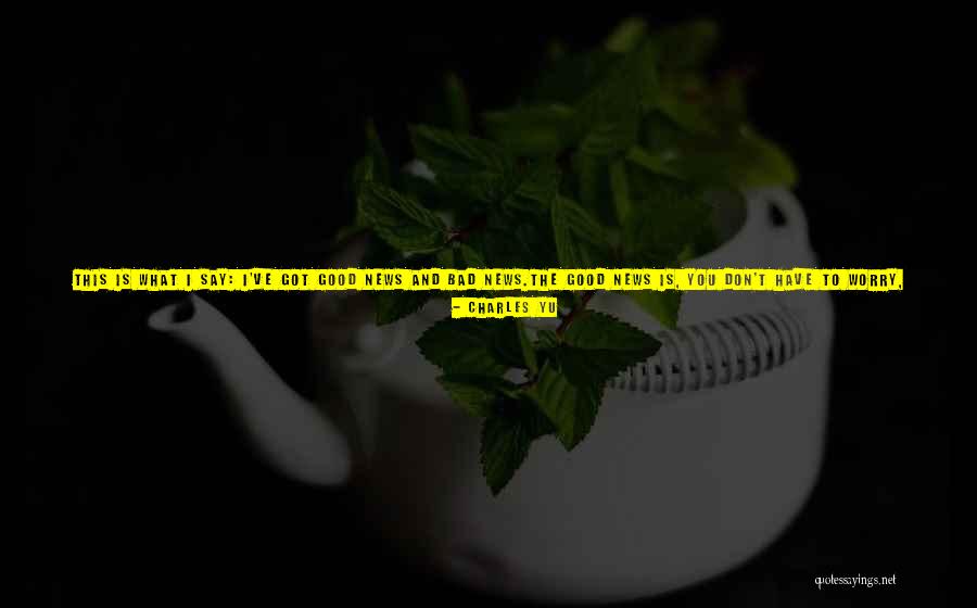 Change Is Good But Hard Quotes By Charles Yu Change Is Good But Hard Quotes By Charles Yu