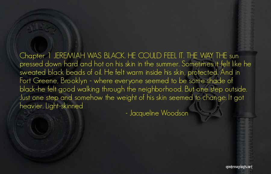 Change Is Hard But Good Quotes By Jacqueline Woodson Change Is Hard But Good Quotes By Jacqueline Woodson