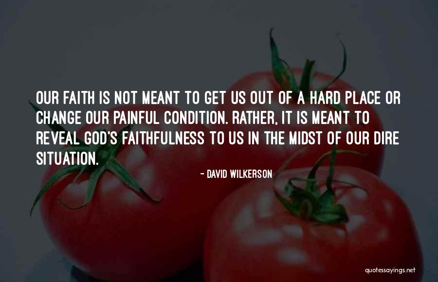 Change Is Hard Quotes By David Wilkerson Change Is Hard Quotes By David Wilkerson