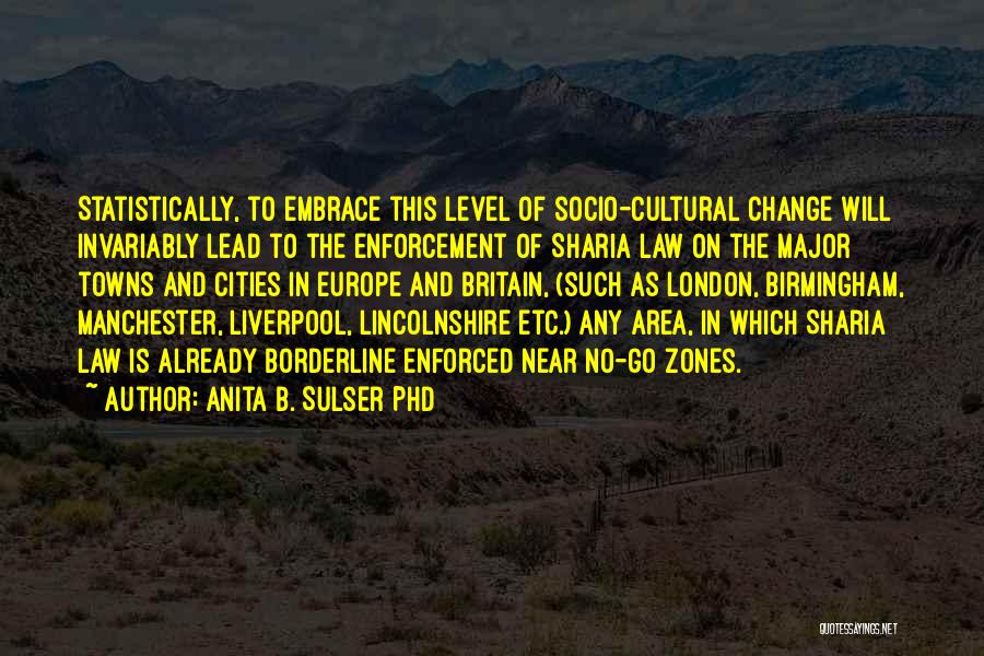 Change Is Near Quotes By Anita B. Sulser PhD