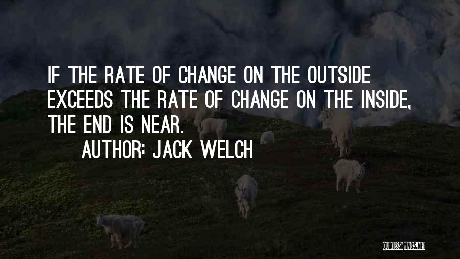 Change Is Near Quotes By Jack Welch