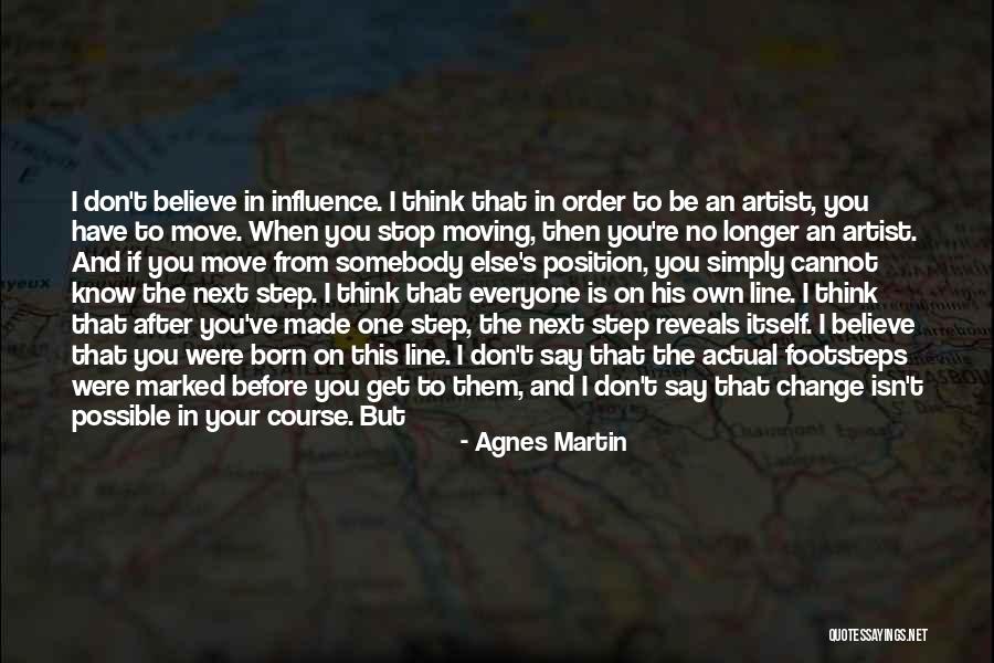 Change Is Possible Quotes By Agnes Martin