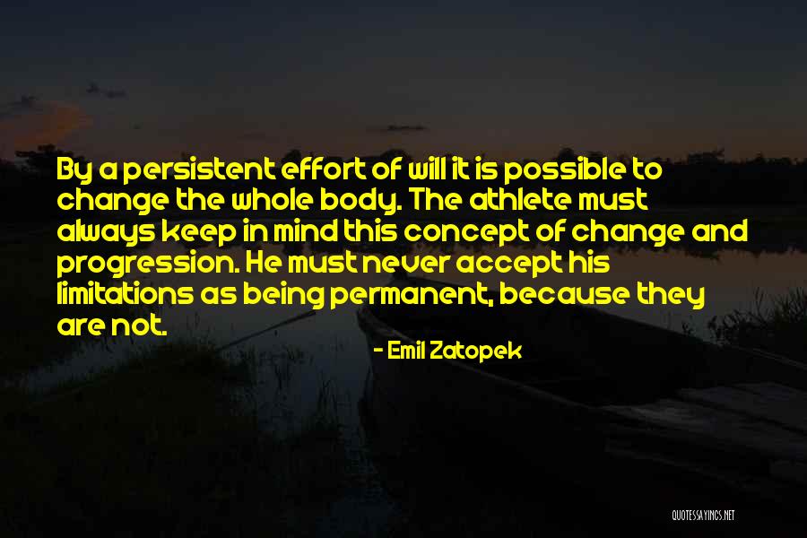 Change Is Possible Quotes By Emil Zatopek