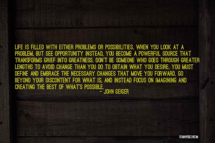 Change Is Possible Quotes By John Geiger