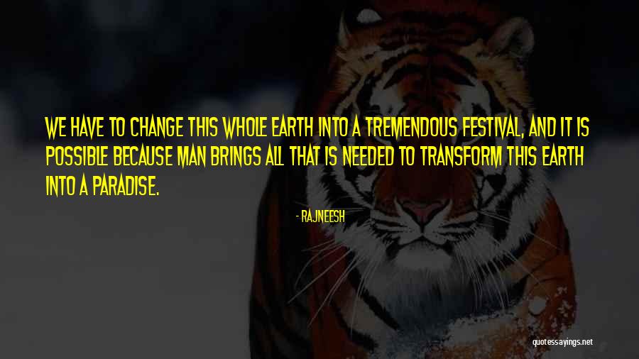 Change Is Possible Quotes By Rajneesh