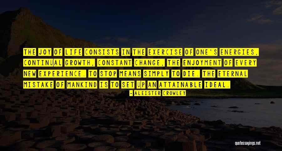Change Is The Only Constant In Life Quotes By Aleister Crowley Change Is The Only Constant In Life Quotes By Aleister Crowley