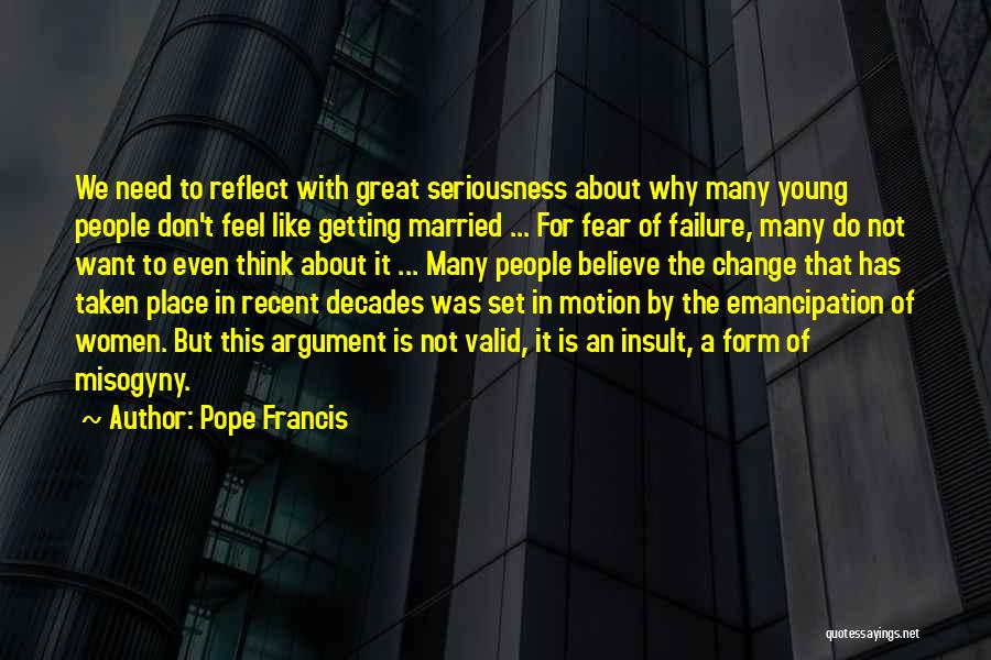 Change It Quotes By Pope Francis