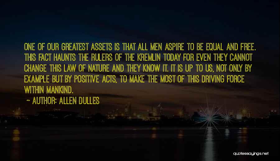 Change Law Nature Quotes By Allen Dulles