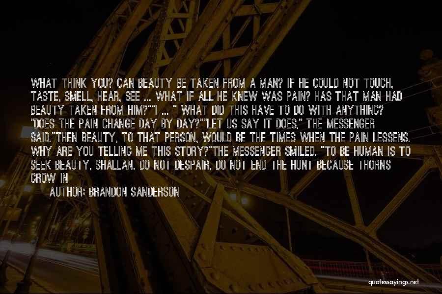 Change Law Nature Quotes By Brandon Sanderson