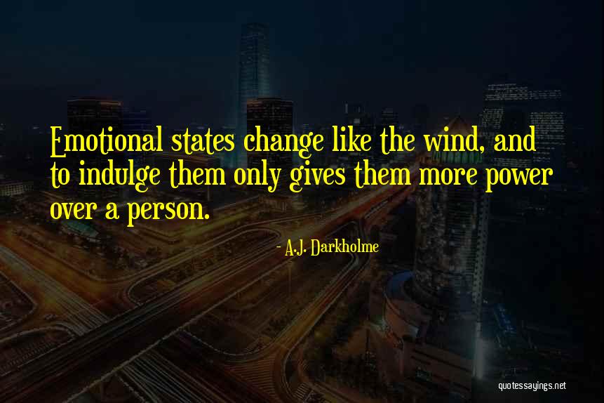 Change Like The Wind Quotes By A.J. Darkholme