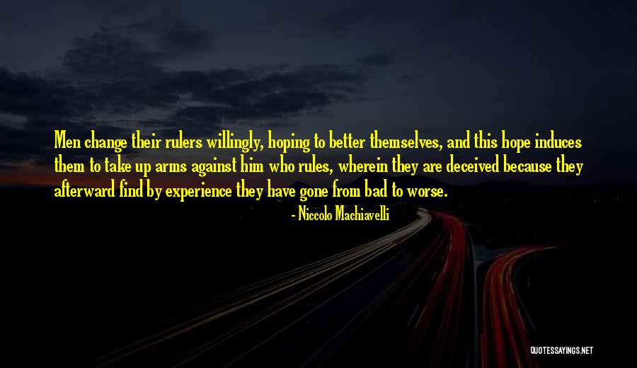 Change Machiavelli Quotes By Niccolo Machiavelli Change Machiavelli Quotes By Niccolo Machiavelli