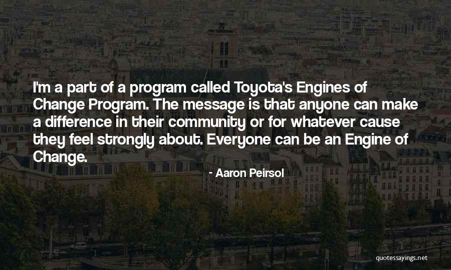 Change Make Quotes By Aaron Peirsol Change Make Quotes By Aaron Peirsol