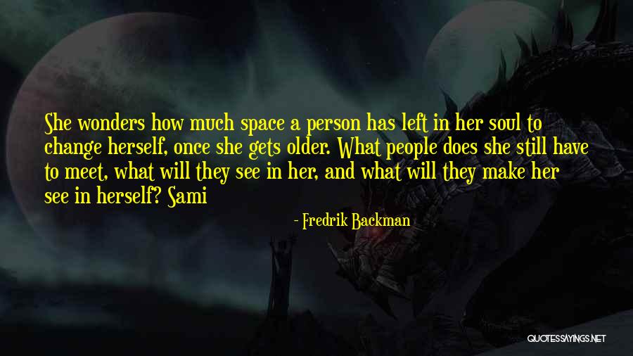 Change Make Quotes By Fredrik Backman Change Make Quotes By Fredrik Backman