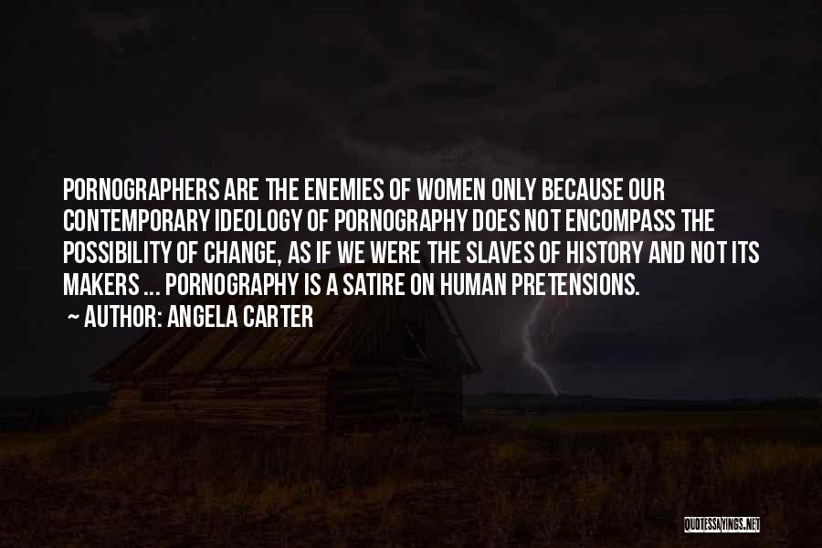 Change Makers Quotes By Angela Carter